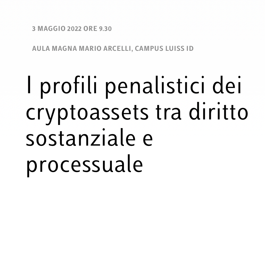 I profili penalistici dei cryptoassets tra diritto sostanziale e processuale
